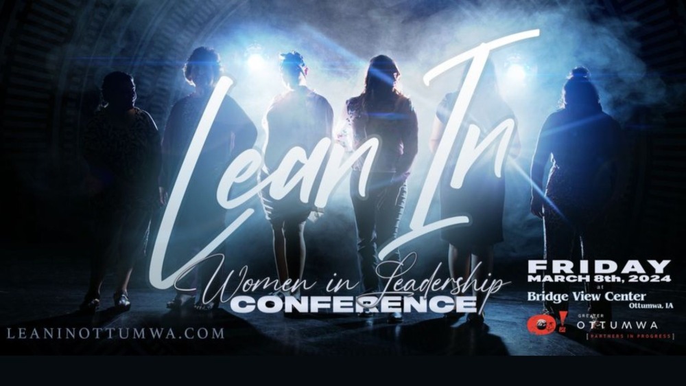 Lean In Women in Leadership Conference Bridge View Center Ottumwa